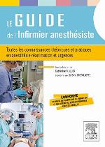 Le Guide de l'Infirmier Anesth�siste