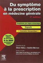 Du Sympt�me � La Prescription En M�decine G�n�rale