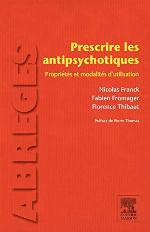 Prescrire Les Antipsychotiques