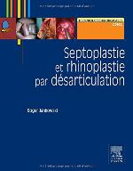 Septoplastie Et Rhinoplastie Par D�sarticulation