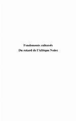 Fondements culturels du retard de l'Afrique Noire (Points de vue)