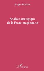 ANALYSE STRATÉGIQUE DE LA FRANC-MAÇONNERIE