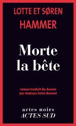 Morte la bête : roman