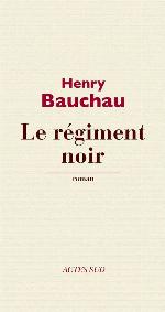 Le régiment noir : roman