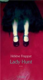 Lady Hunt : roman