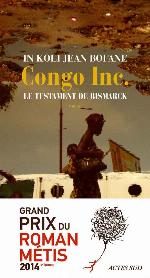 Congo inc. : le testament de Bismarck : roman