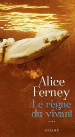 Le règne du vivant : roman