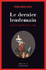 Le dernier lendemain : roman