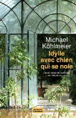 Idylle avec chien qui se noie : roman