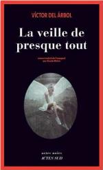 La veille de presque tout