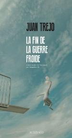 La fin de la guerre froide