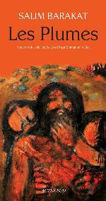 Les plumes, ou, Les preuves qui échappèrent à Mem Azad durant sa lointaine et drolatique escapade : roman