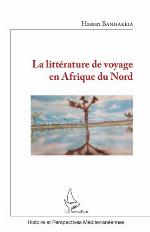 La littérature de voyage en Afrique du Nord