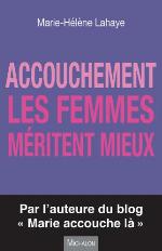 Accouchement : les femmes méritent mieux