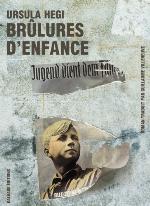 Brûlures d'enfance : roman