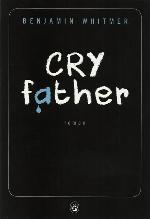 Cry father : roman