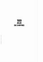 100 jeux de chiffres : [exercez votre intelligence en vous distrayant]