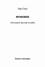 Mythocratie : storytelling et imaginaire de gauche