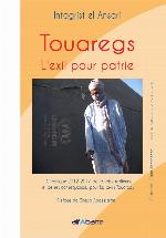 Touaregs, l'exil pour patrie : chronique 2012-2017 de la crise malienne et de ses conséquences pour les civils touaregs