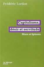 Capitalisme, désir et servitude