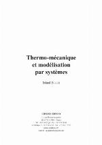 Thermo-mécanique et modélisation par systèmes