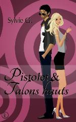 Pistolet et talons hauts