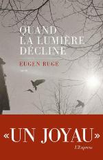 Quand la lumière décline : roman d'une famille