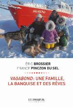 Vagabond : une famille, la banquise et des rêves