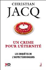 Un crime pour l'éternité : les enquêtes de l'inspecteur Higgins