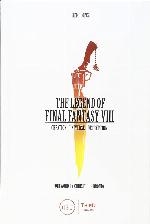 The Legend of Final Fantasy VIII