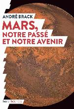 Mars, notre passé et notre avenir