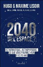 2040 : Tous dans l'espace ?