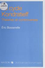Le Cycle Kondratieff - Théories et controverses