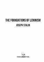 The Foundations of Leninism (Foundations #1)