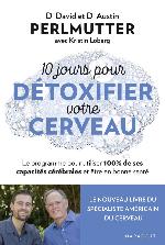 10 jours pour détoxifier votre cerveau