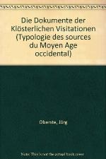Die Dokumente der Klösterlichen Visitationen