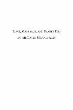 Imr 11 Love, Marriage, and Family Ties in the Later Middle Ages, Davis