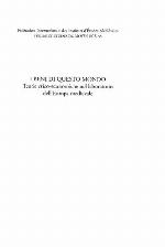 I beni di questo mondo : teorie etico-economiche nel laboratorio dell'Europa medievale ; atti del convegno della Società Italiana per lo Studio del pensiero Medievale (S.I.S.P.M.), Roma, 19-21 settembre 2005