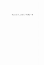 Doubt in an Age of Faith : Uncertainty in the Long Twelfth Century.