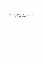 Medieval Welsh Perceptions of the Orient.