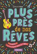 Plus Pres de Nos Reves