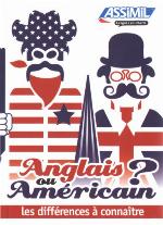 Anglais ou américain? : les différences à connaître