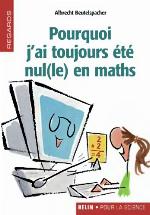 Pourquoi j'ai toujours été nul(le) en maths
