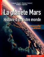 La planète Mars : histoire d'un autre monde