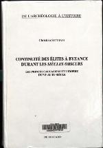 Continuité des élites à Byzance durant les siècles obscurs. Les princes caucasiens et l'Empire du VIe au IXe siècle.