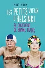 Les Petits Vieux D'Helsinki Se Couchent de Bonne Heure - Tome 3
