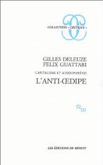 Capitalisme et schizophrénie. L'Anti-Œdipe