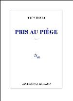 Pris au piège