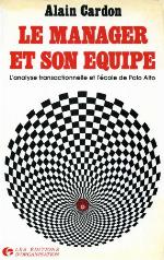 Le manager et son équipe : l'analyse transactionnelle et l'école de Palo Alto