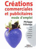 CrÃ©ations Commerciales Et Publicitaires (French Edition)